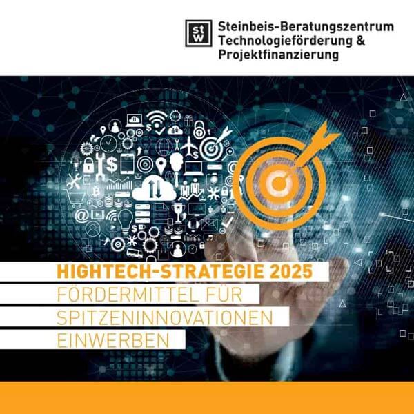 Hightech-Strategie 2025, Projektförderung erfolgreich beantragen